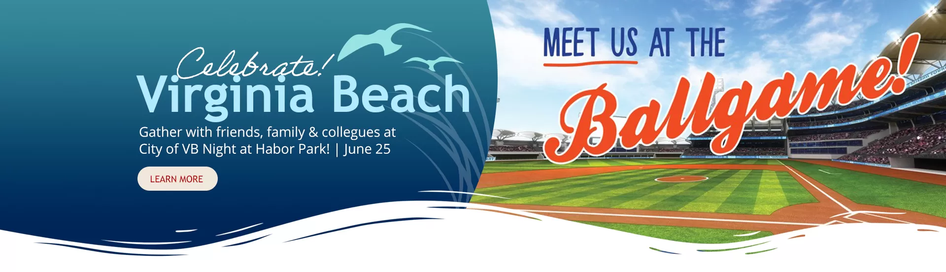Image of a baseball field with text meeting us at the ballgame on June 25 click to learn more